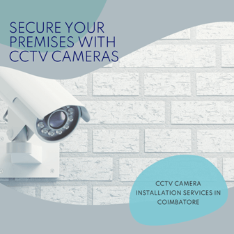 CCTV Camera Installation Services in Coimbatore